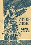After Aida, Or, Verdi's Messiah Book Cover